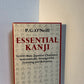 Essential Kanji by P.G. O'Neill