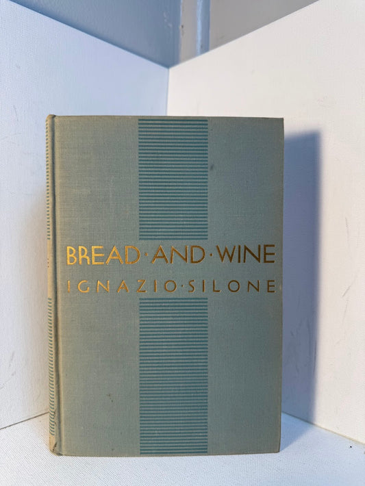 Bread and Wine by Ignazio Silone