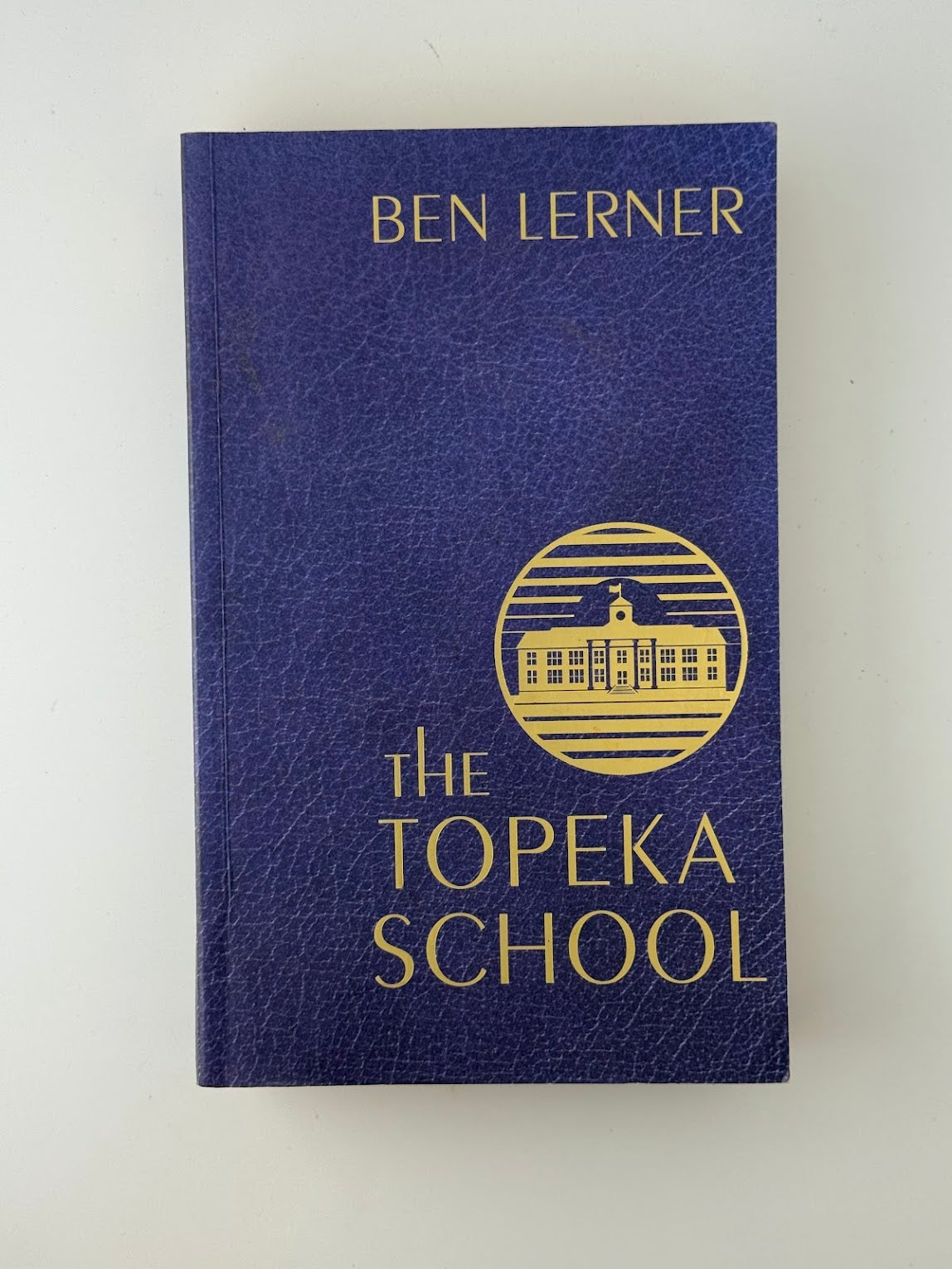 The Topeka School by Ben Lerner