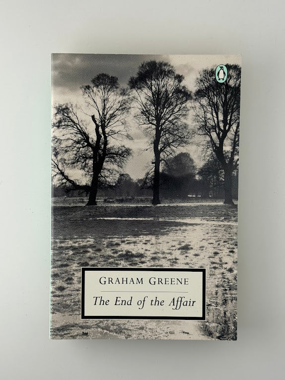 The End of the Affair by Graham Greene