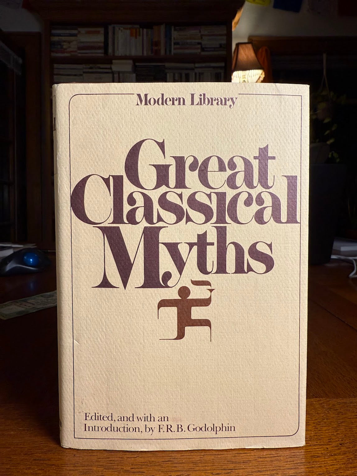 Great Classical Myths edited by F.R.B. Godolphin