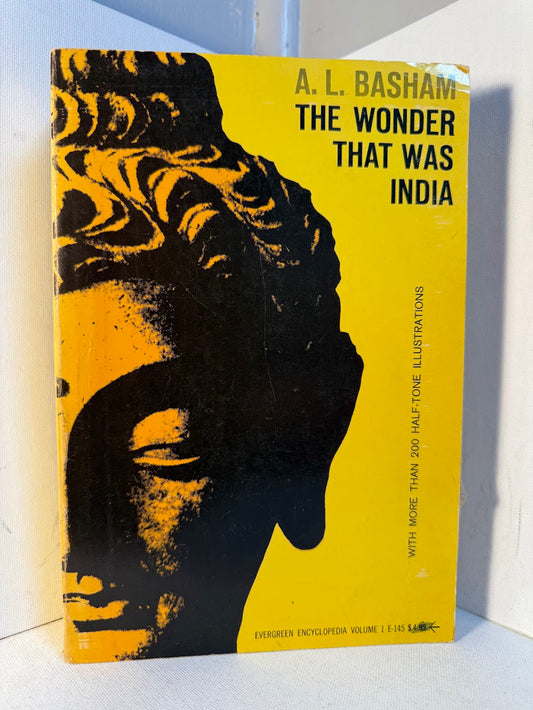 The Wonder That Was India by A.L. Basham