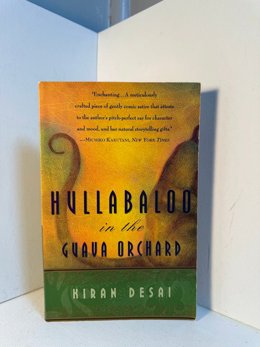 Hullabaloo in the Guava Orchard by Kiran Desai