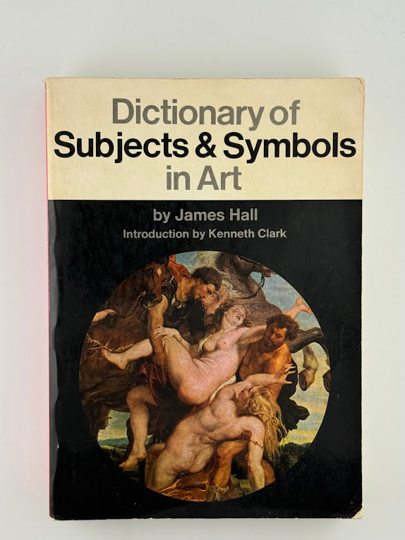 Dictionary of Subjects & Symbols in Art by James Hall