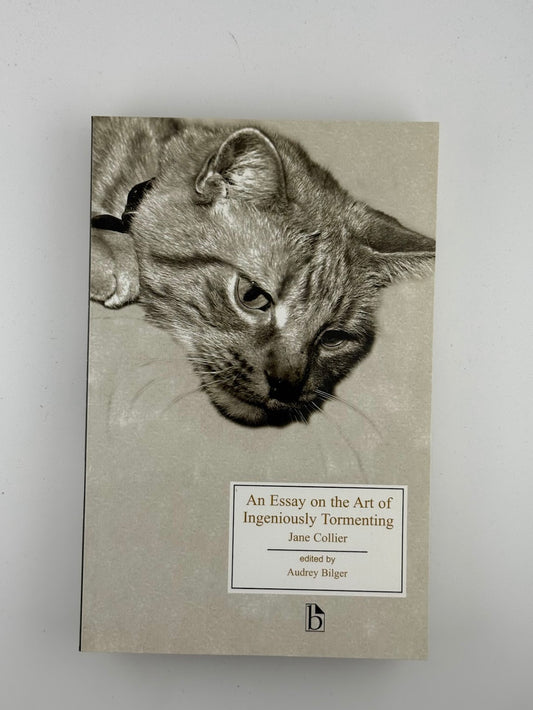 An Essay on the Art of Ingeniously Tormenting by Jane Collier