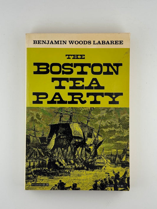The Boston Tea Party by Benjamin Woods Labaree