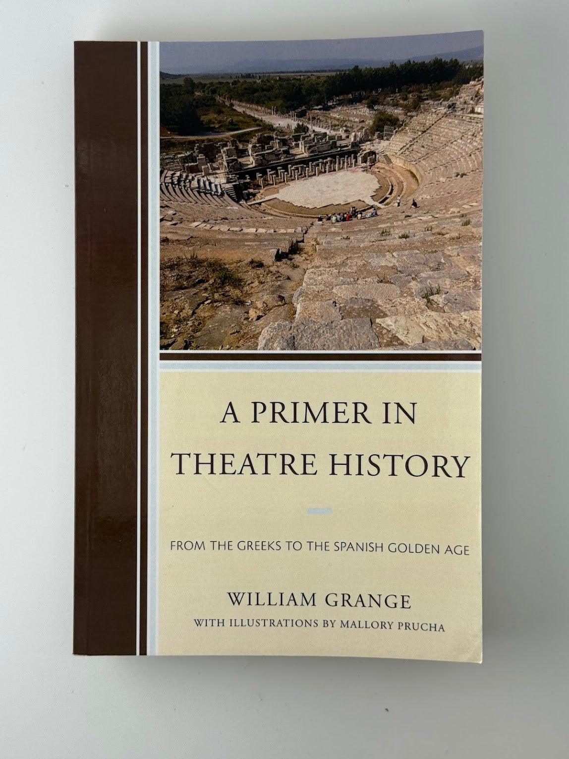A Primer in Theatre History by William Grange
