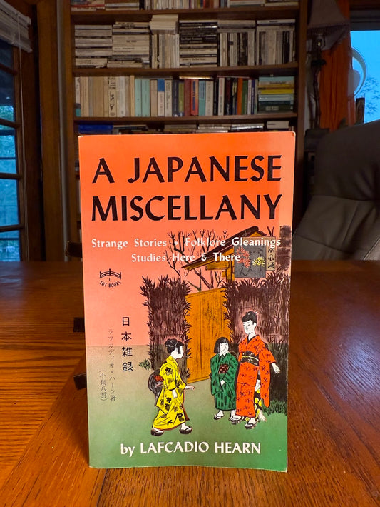 A Japanese Miscellany by Lafcadio Hearn