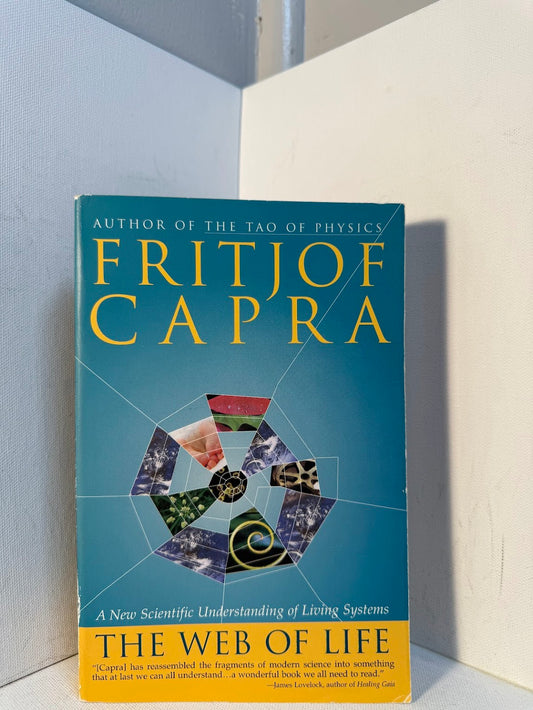 The Web of Life by Fritjof Capra