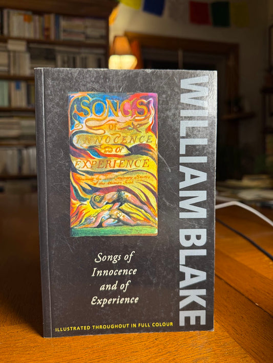 Songs of Innocence and Experience by William Blake