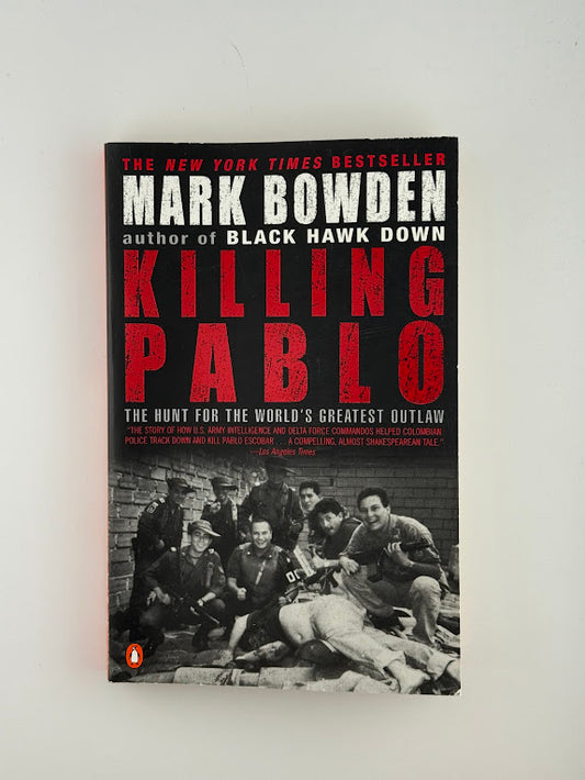 Killing Pablo by Mark Bowden