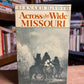 Across the Wide Missouri by Bernard DeVoto