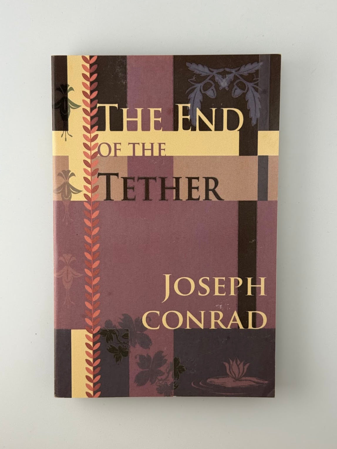 The End of the Tether by Joseph Conrad