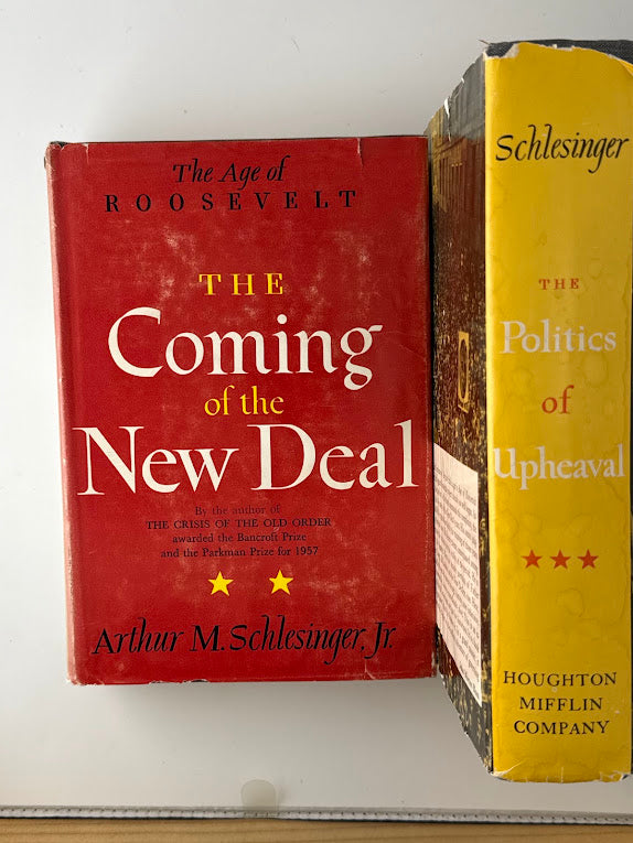 The Coming of the New Deal/The Politics of Upheaval/The Crisis of the Old Order by Arthur Schlesinger