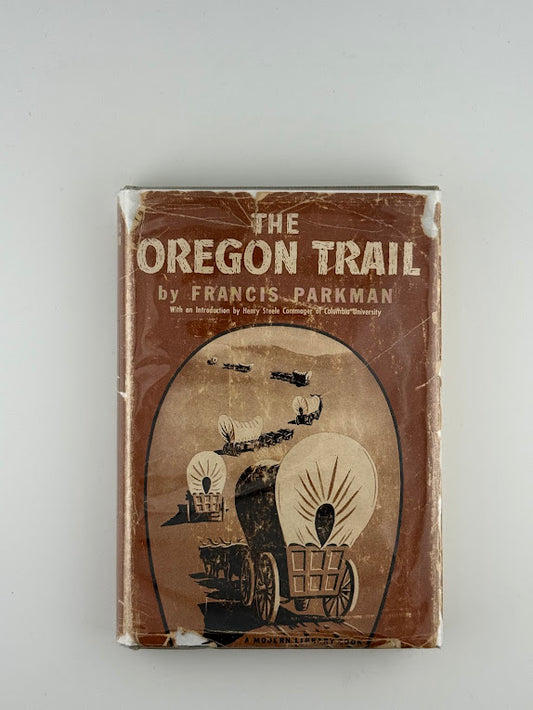 The Oregon Trail by Francis Parkman