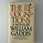 The Recognitions by William Gaddis