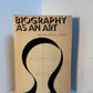 Biography as an Art edited by James L. Clifford