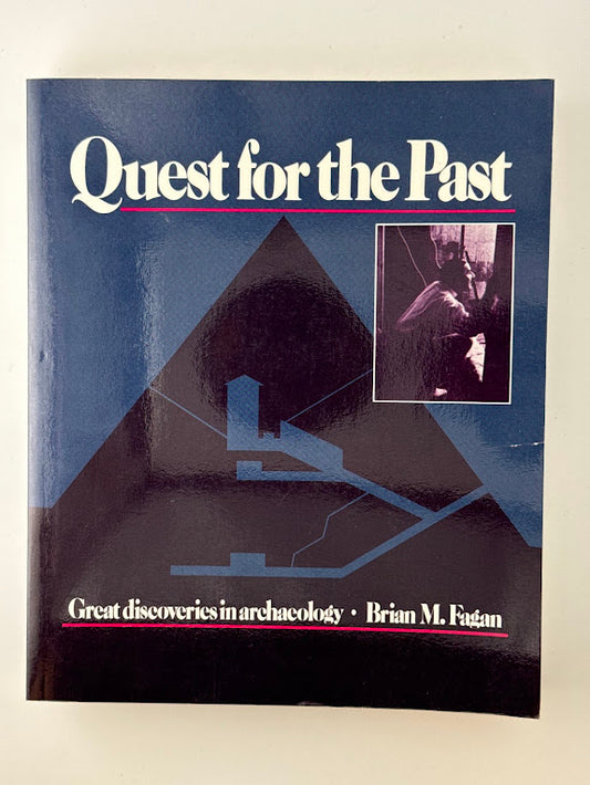 Quest for the Past by Brian M. Fagan