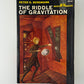 The Riddle of Gravitation by Peter G. Bergmann