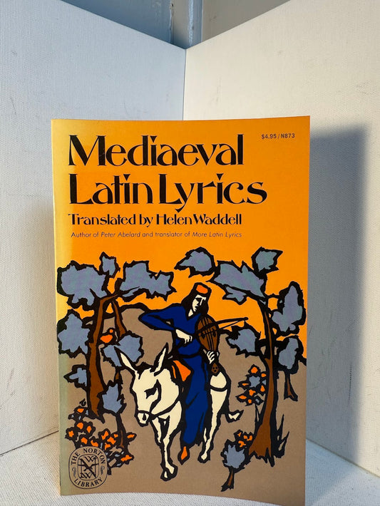 Mediaeval Latin Lyrics translated by Helen Waddell