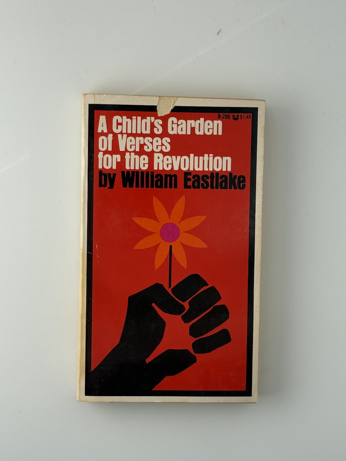 A Child's Garden of Verses for the Revolution by William Eastlake