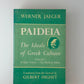 Paideia by Werner Jaeger