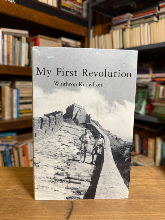 (Signed) My First Revolution by Winthrop Knowlton