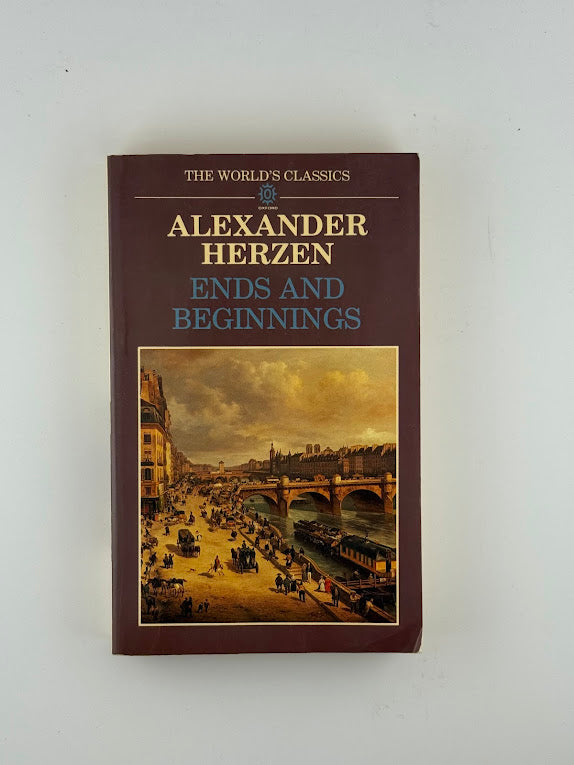 Ends and Beginnings by Alexander Herzen