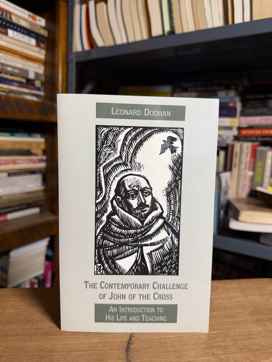 The Contemporary Challenge of John of the Cross by Leonard Doohan