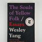 The Souls of Yellow Folk by Wesley Yang