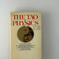 The Tao of Physics by Fritjof Capra