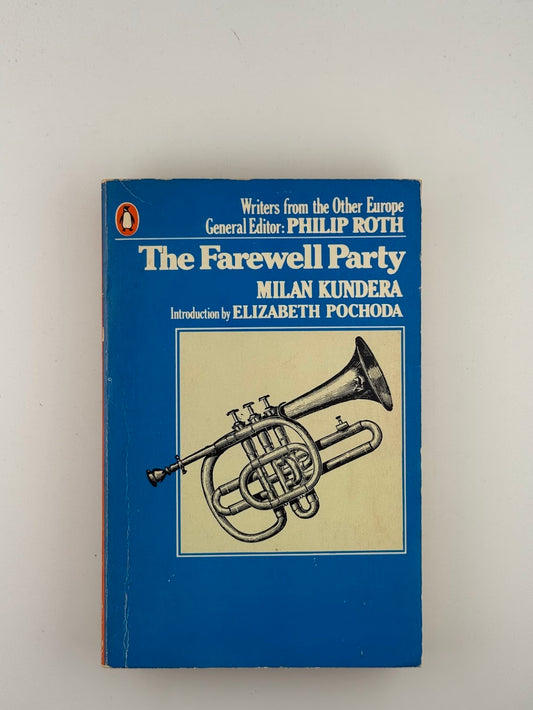 The Farewell Party by Milan Kundera