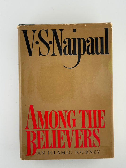 Among the Believers by V.S. Naipaul