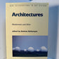Architectures - Modernism and After edited by Andrew Ballantyne
