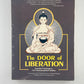 The Door of Liberation Essential Teachings