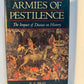 Armies of Pestilence - The Impact of Disease on History by R.S. Bray