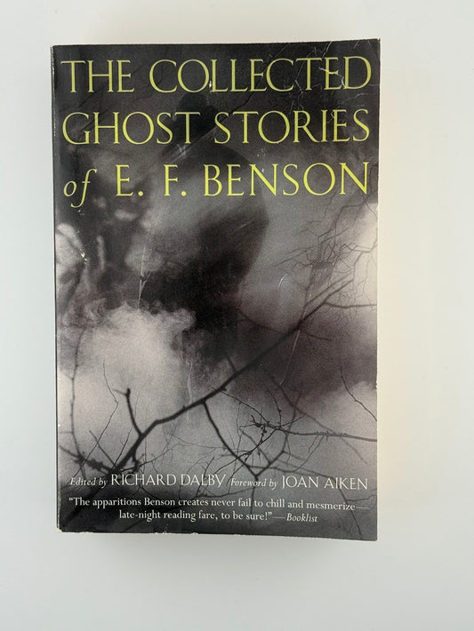 The Collected Ghost Stories of E.F. Benson