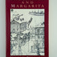 The Master and Margarita by Mikhail Bulgakov