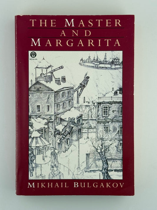 The Master and Margarita by Mikhail Bulgakov