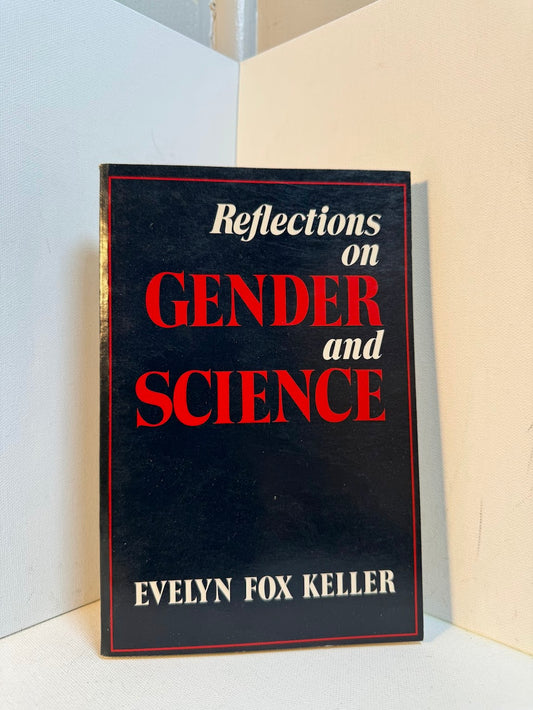 Reflections on Gender and Science by Evelyn Fox Keller