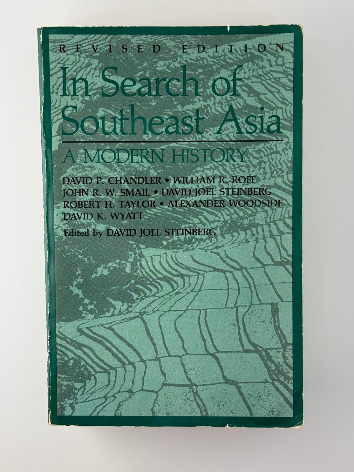 In Search of Southeast Asia - A Modern History