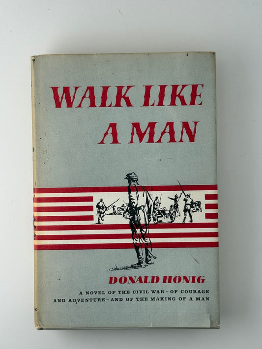 Walk Like A Man by Donald Honig