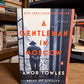 A Gentleman in Moscow by Amor Towles