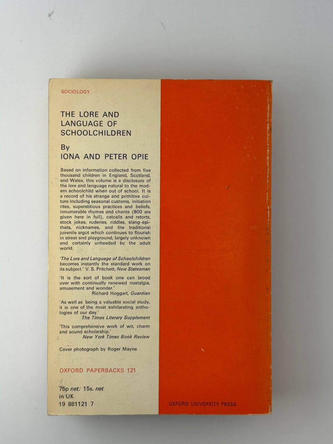 The Lore and Language of Schoolchildren by Iona and Peter Opie