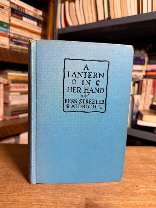 A Lantern in Her Hand by Bess Streeter Aldrich