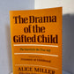 The Drama of the Gifted Child by Alice Miller