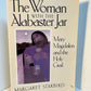 The Woman with the Alabaster Jar by Margaret Starbird
