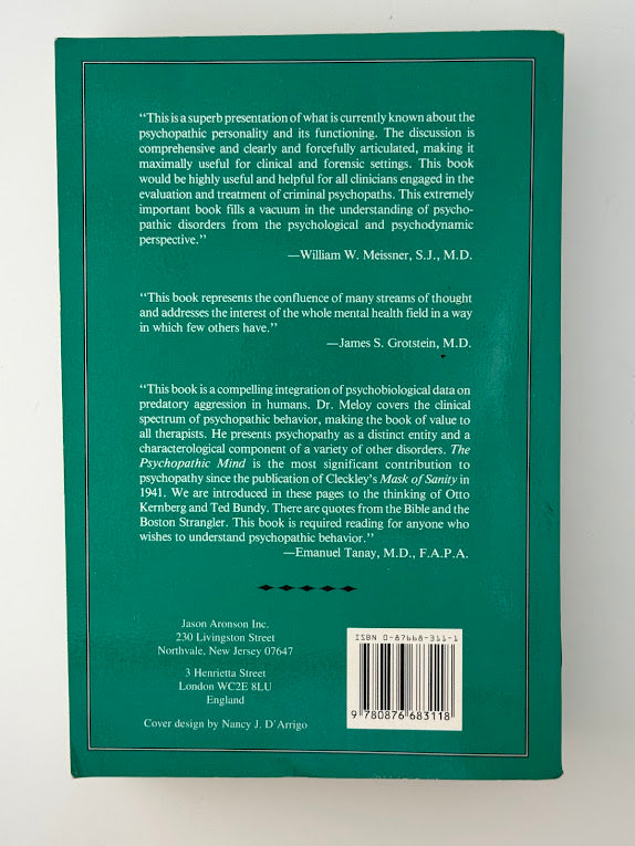 The Psychopathic Mind by J. Reid Meloy