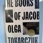 The Books of Jacob by Olga Tokarczuk