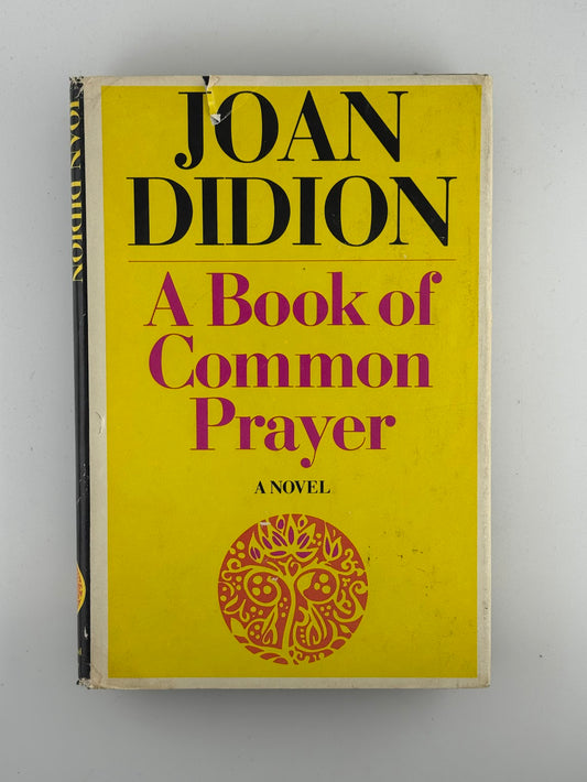 A Book of Common Prayer by Joan Didion